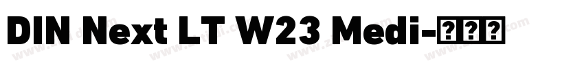 DIN Next LT W23 Medi字体转换